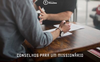 Conselhos para um missionário