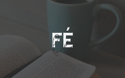 Fé – Em meio às adversidades precisamos ter fé…