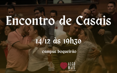 Encontro de Casais Campus Boqueirão