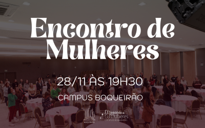 Encontro de Mulheres Campus Boqueirão