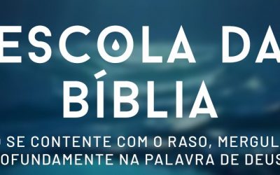 Escola da Bíblia | Cresça no conhecimento da Palavra