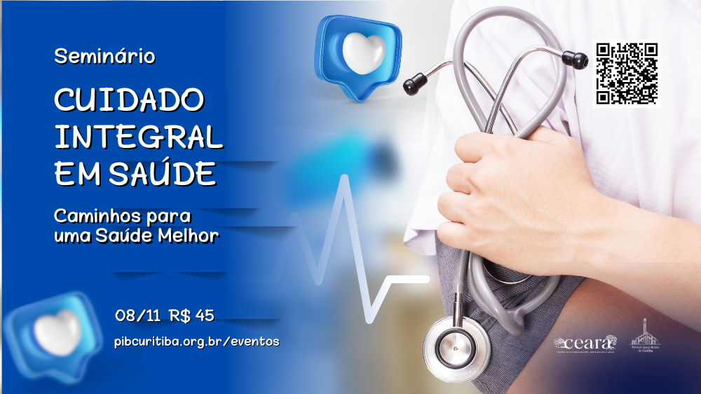 Seminário Cuidado Integral em Saúde – Caminhos para uma Vida Mais Saudável