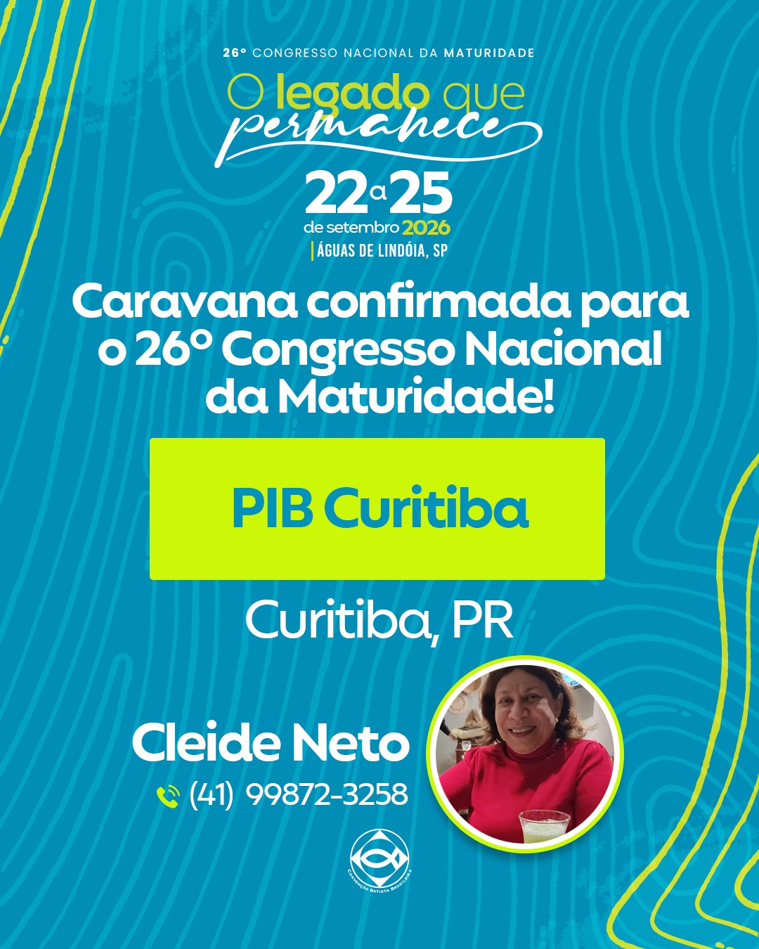 Caravana para o 26º Congresso Nacional da Maturidade | 22 a 25/09