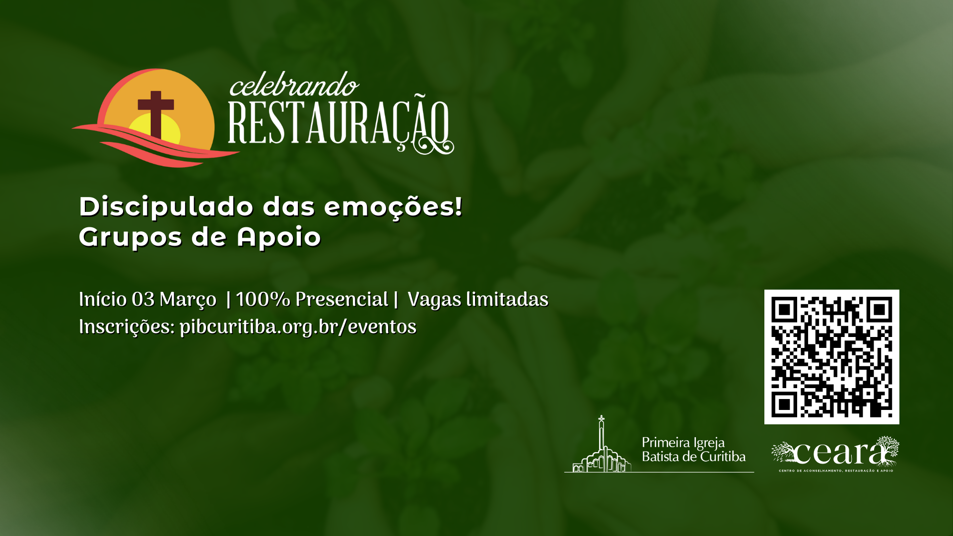Celebrando Restauração: Grupos de Apoio 2026 | 03/03
