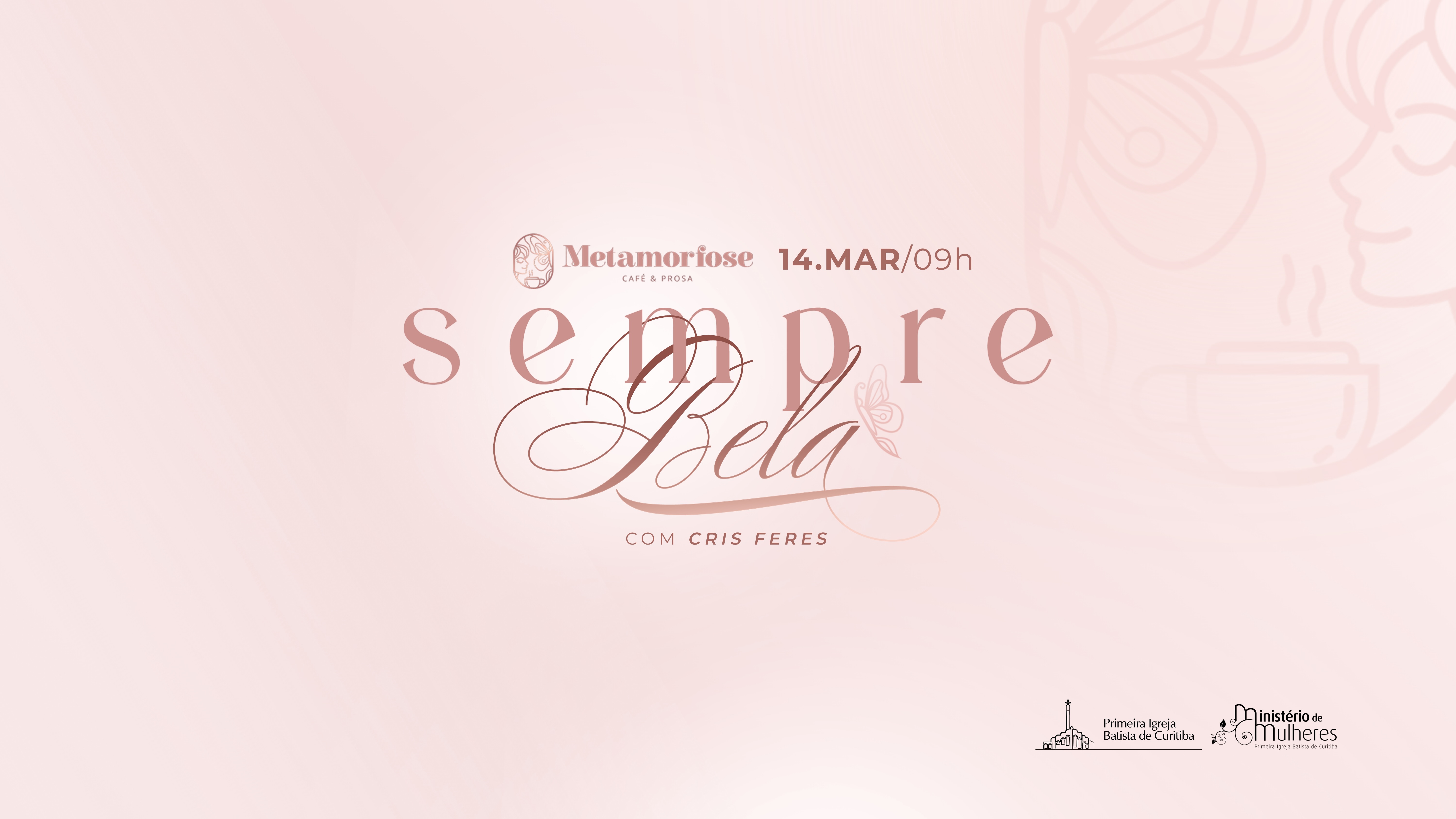 Metamorfose – Café & Prosa para Mulheres