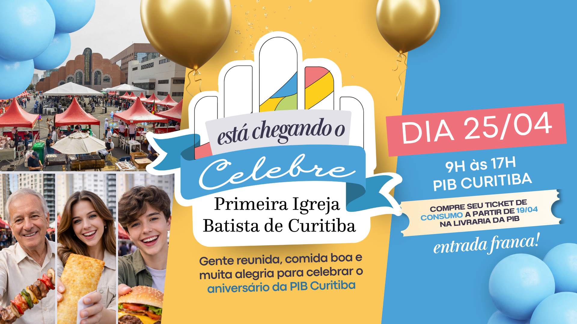 Celebre 2026: um dia de comunhão, sabores e alegria no aniversário da PIB Curitiba