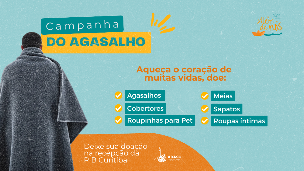 Campanha do Agasalho: aqueça o coração de muitas vidas