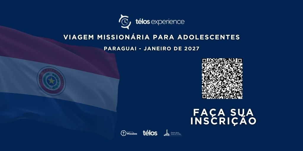 Télos Experience Paraguai: viagem missionária para adolescentes